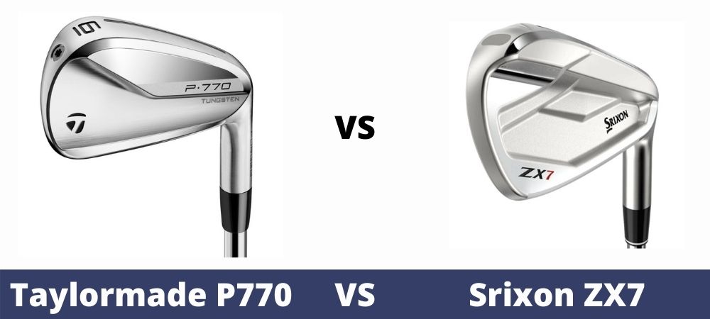 Taylormade P770 vs. Srixon ZX7 Irons Review & Specs 2022 - The 